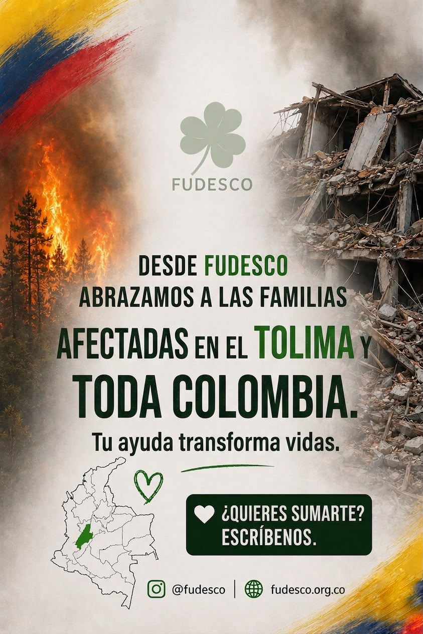 FUDESCO - Familias afectadas en el Tolima y Colombia
